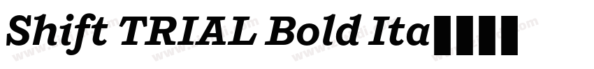 Shift TRIAL Bold Ita字体转换